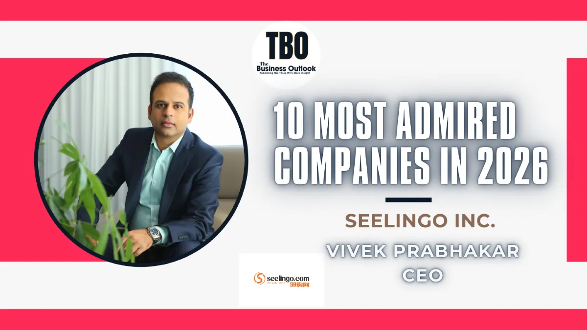 Seelingo 10 Most Admired Companies in 2026